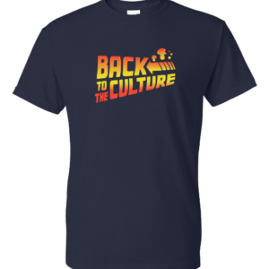 Back To The Culture T-Shirt